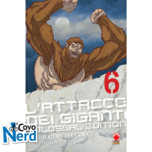 Attacco dei Giganti - Colossal Edition - Vol.6