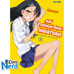 Non tormentarmi, Nagatoro! - Vol.3