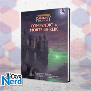 Warhammer Fantasy Roleplay - Il Nemico Dentro Vol.2 - Morte sul Reik - Compendio