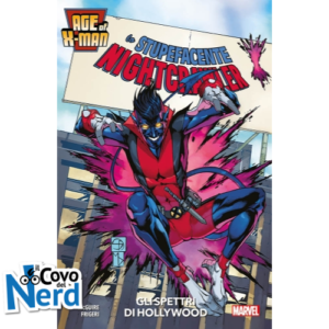 Age of X-Man - Lo stupefacente Nightcrawler: Gli spettri di Hollywood