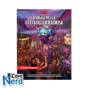 Viaggi nella Cittadella Radiosa - D&D 5e