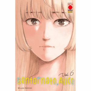 Bentornato, Alice Vol.6