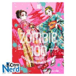 Zombie 100: Cento Cose da Fare Prima di Non-Morire Vol.10