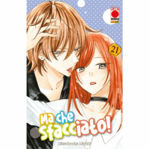 Namaikizakari - Ma Che Sfacciato! Vol.21