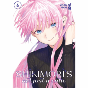 Shikimori's Not Just a Cutie Vol.6