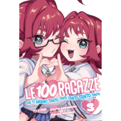 Le 100 Ragazze Che ti Amano Tanto Tanto Tanto Tanto Tanto Vol.3