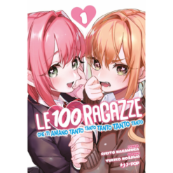 Le 100 Ragazze Che ti Amano Tanto Tanto Tanto Tanto Tanto Vol.1