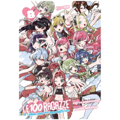 Le 100 Ragazze Che ti Amano Tanto Tanto Tanto Tanto Tanto Vol.8