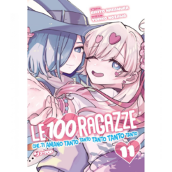 Le 100 Ragazze Che ti Amano Tanto Tanto Tanto Tanto Tanto Vol.11