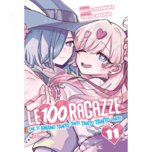 Le 100 Ragazze Che ti Amano Tanto Tanto Tanto Tanto Tanto Vol.11