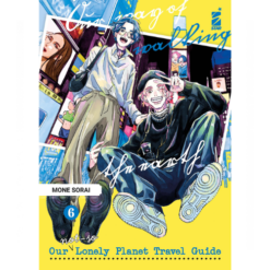 Our Not So Lonely Planet Travel Guide - Vol.6