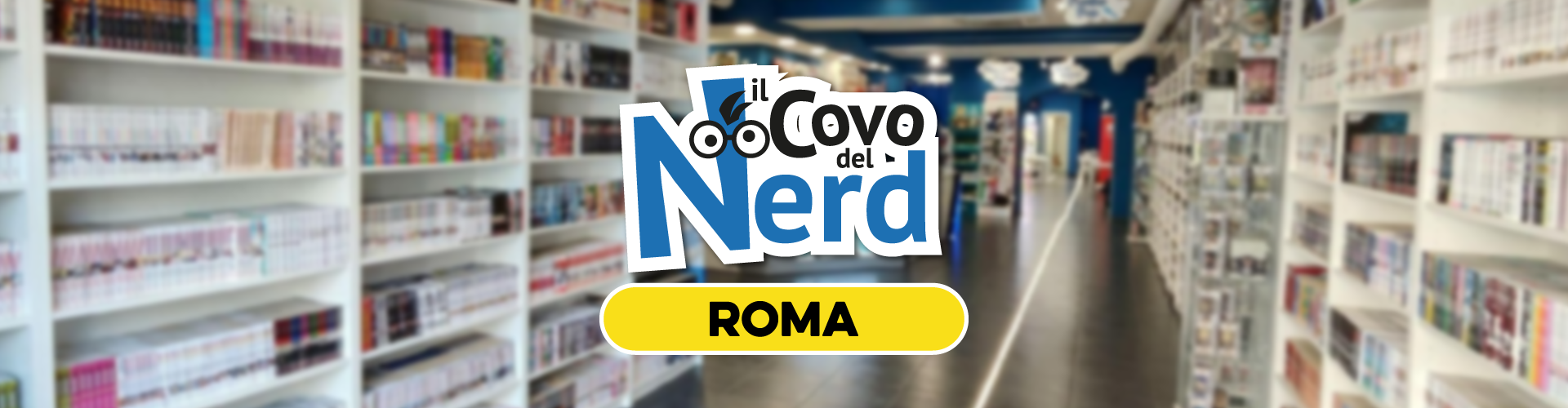 Fumetteria Il Covo del Nerd Roma - Carte Magic, Pokémon e Yu-Gi-Oh