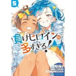 Too Many Losing Heroines Vol.5