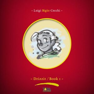 Drizzit Omnibus - Deluxe Definitive Edition - Book I