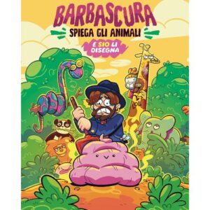 Barbascura Spiega gli Animali (e Sio li Disegna) - Variant
